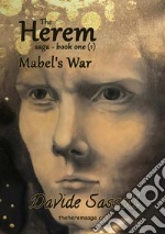 Mabel's War. The Herem Saga. Vol. 1 libro