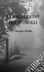 La ragazza dei francobolli