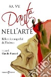 Dante nell'arte. Riflessi iconografici dell'Inferno libro