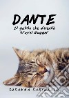 Dante il gatto che diventò travel blogger libro