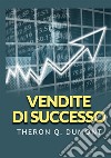 Vendite di successo libro di Dumont Theron Q.