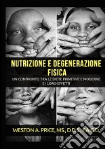 Nutrizione e degenerazione fisica