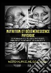 Nutrition et dégénérescence physique libro di Price Weston A.