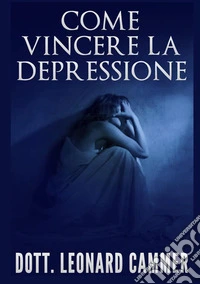 Come vincere la depressione