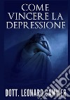 Come vincere la depressione libro