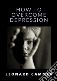 How to overcome depression