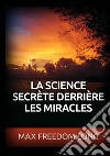 La science secrète derrière les miracles libro