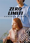 Zero limiti libro