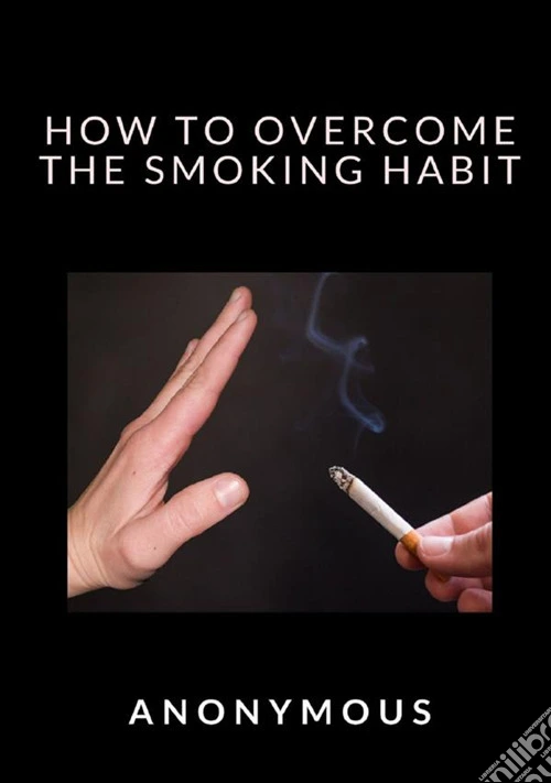 How to overcome the smoking habit