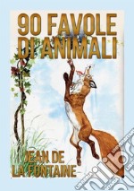 90 favole di animali libro