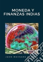 Moneda y finanzas indias libro