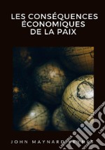 Les conséquences économiques de la paix libro