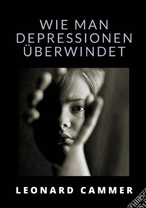 Wie man depressionen überwindet