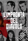 L'impronta del Diavolo libro di Casadidio Franco