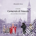 Echi del Carnevale di Venezia nella storia e nel mondo libro