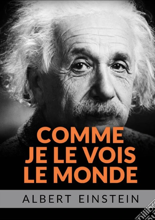 Comme je le vois le monde