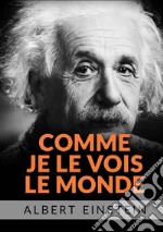 Comme je le vois le monde libro