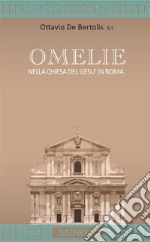 Omelie nella Chiesa del Gesù in Roma. Anno C libro