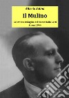 Il mulino. La settima indagine del maresciallo Gatti libro di Salina Alberto