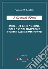 Modi di estinzione delle obbligazioni diversi dall'adempimento libro