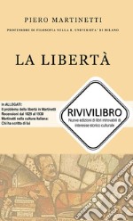 La libertà. Nuova ediz.