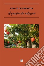 Il giardino dei melograni libro