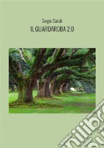 Il guardaroba 2.0 libro