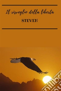 Il risveglio della libertà