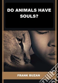 Do animals have souls?