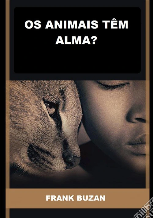 Os animais têm alma?