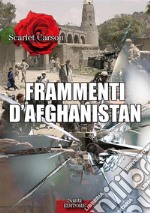 Frammenti d'Afghanistan libro