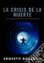 La crisis de la muerte libro