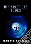 Die Krise des todes libro