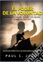 El poder de la voluntad libro