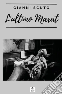L'ultimo Marat libro