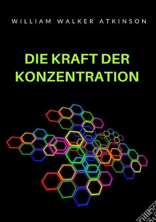 Die Kraft der Konzentration