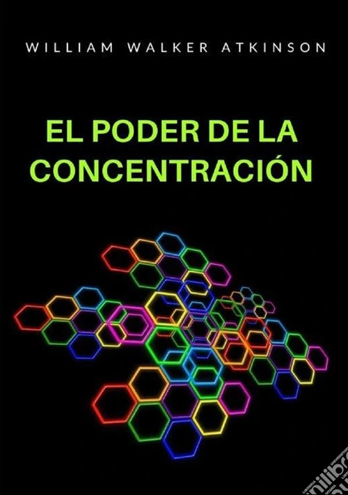 El poder de la concentración