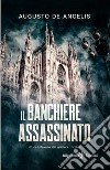 Il banchiere assassinato libro