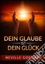 Dein glaube ist dein glück libro