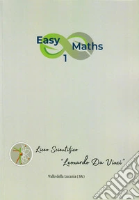 Easy maths. Per le Scuole superiori. Vol. 1