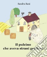 Il pulcino che aveva strani genitori