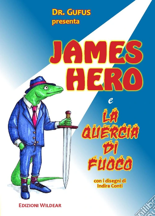 James Hero e la quercia di fuoco