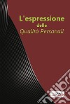 L'espressione delle qualità personali libro