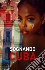 Sognando Cuba libro