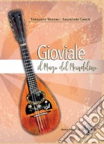 Gioviale il mago del mandolino