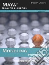 Maya. Modeling. Foundation. Ediz. integrale. Con DVD-ROM. Vol. 1 libro