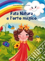 Fata Natura e l'orto magico