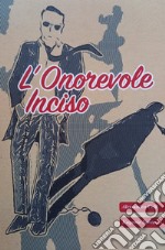 L'onorevole Inciso libro