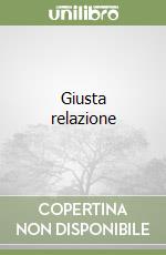 Giusta relazione libro