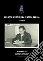 Gino Fiacchi. Raccolta di poesie, immagini e memorie di un maestro che volle essere poeta libro